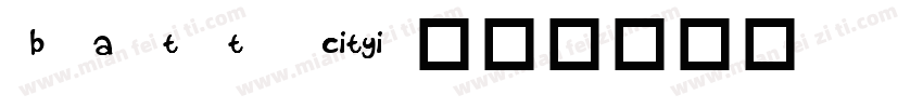 batt cityi字体转换